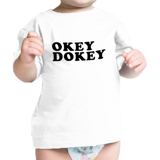 Okey Dokey White Infant Tee Unique Design Gift Idea For Baby Shower