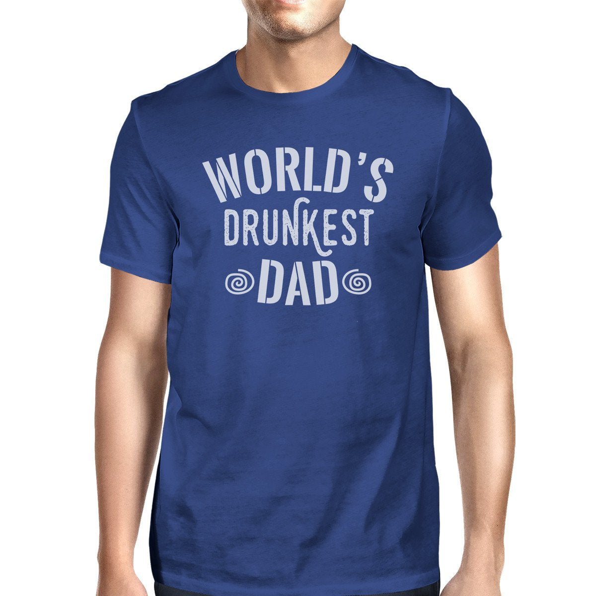 World's Drunkest Dad Men's Blue Unique Design Tee Gifts For Dad