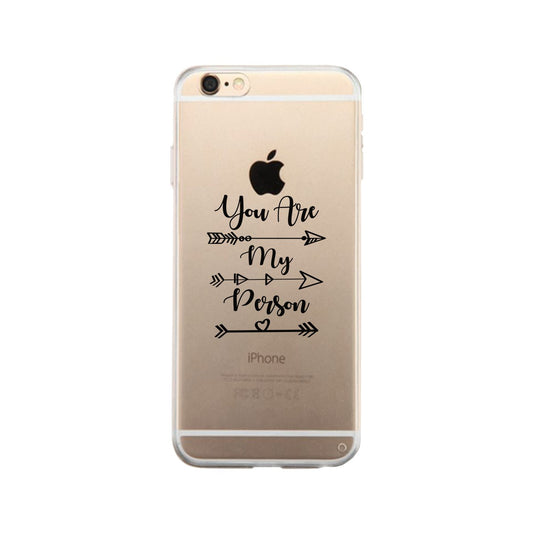 You Are My Person - Clear Phone Case