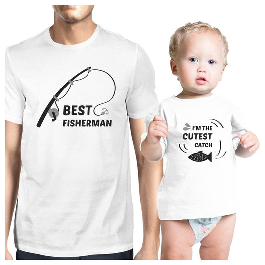 Best Fisherman Cutest Catch Dad and Baby Matching White Shirt