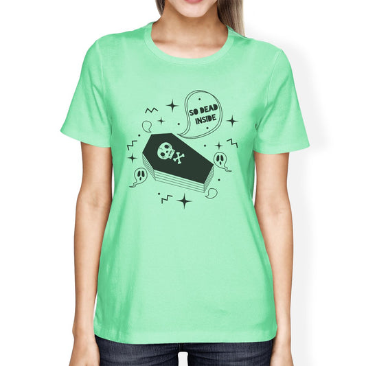 So Dead Inside Coffin Womens Mint Shirt