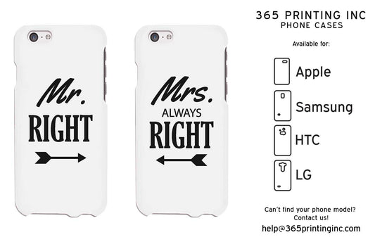 Mr Right And Mrs Always Right White Phone Case for iPhone, Galaxy S, One M8, G3