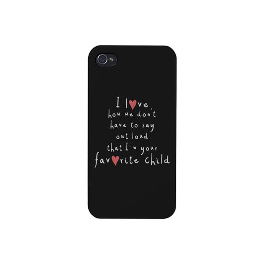 Favorite Daughter Case Phone Cover Funny Mothers Day Gifts