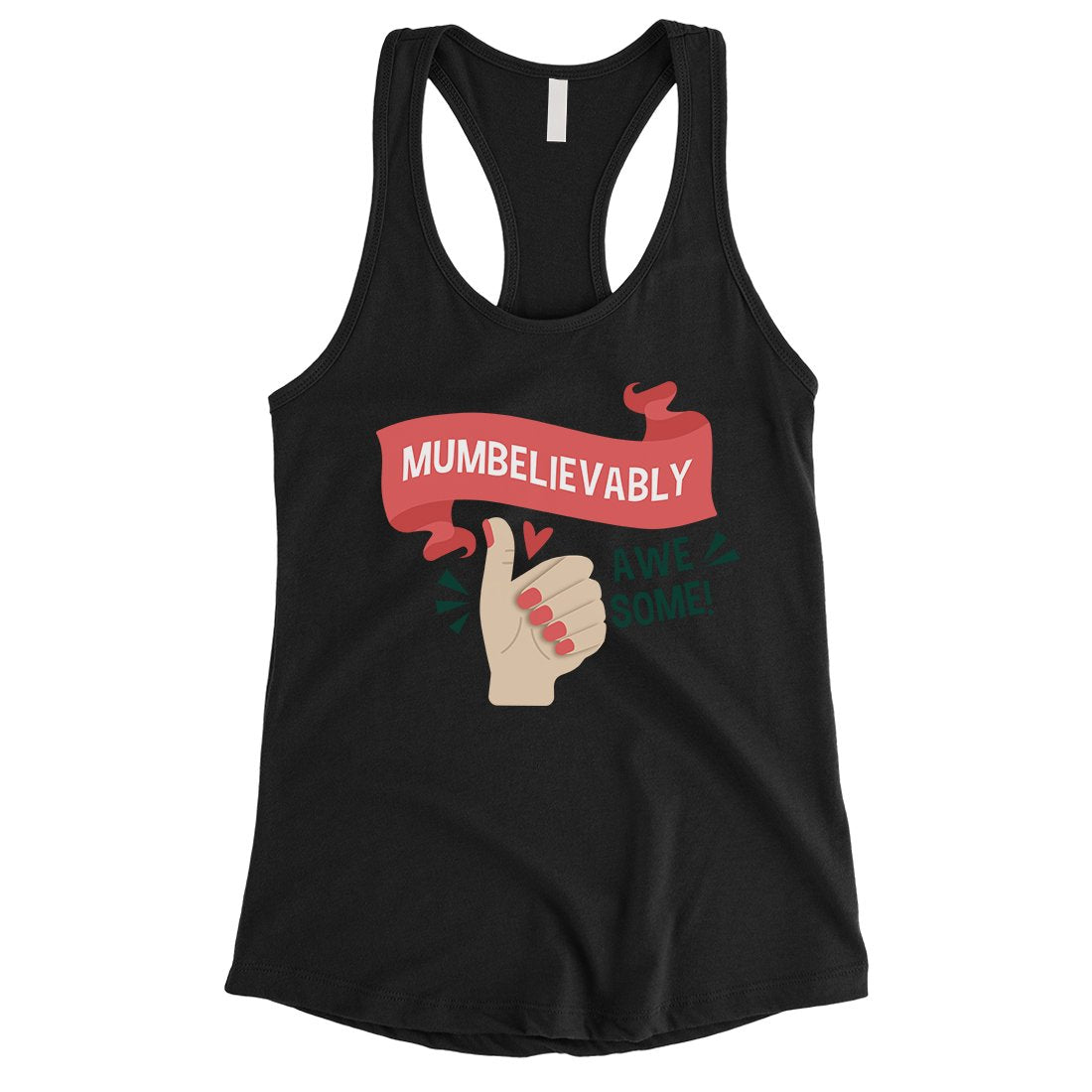 Mumbelievably Awesome Womens Sleeveless Shirt