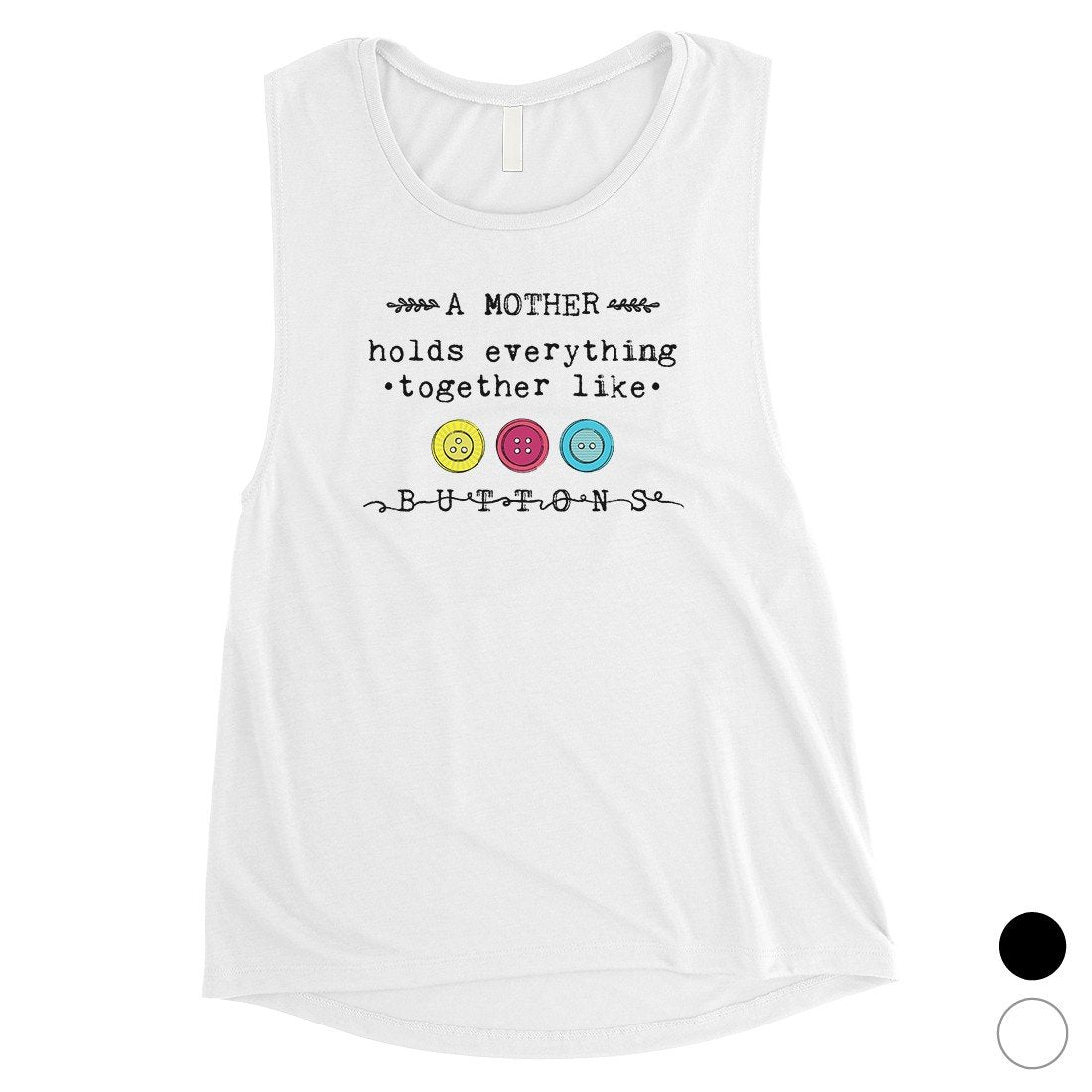 Mother Like Buttons Womens Muscle T-Shirt