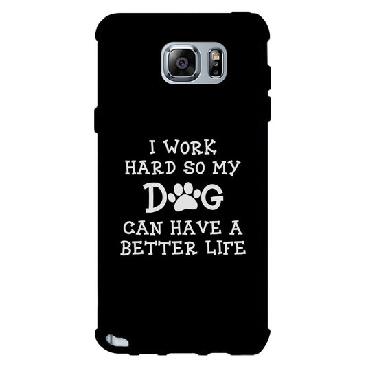 Work Hard Dog Life Phone Case Rubberized Grip Unique Mothers Gifts