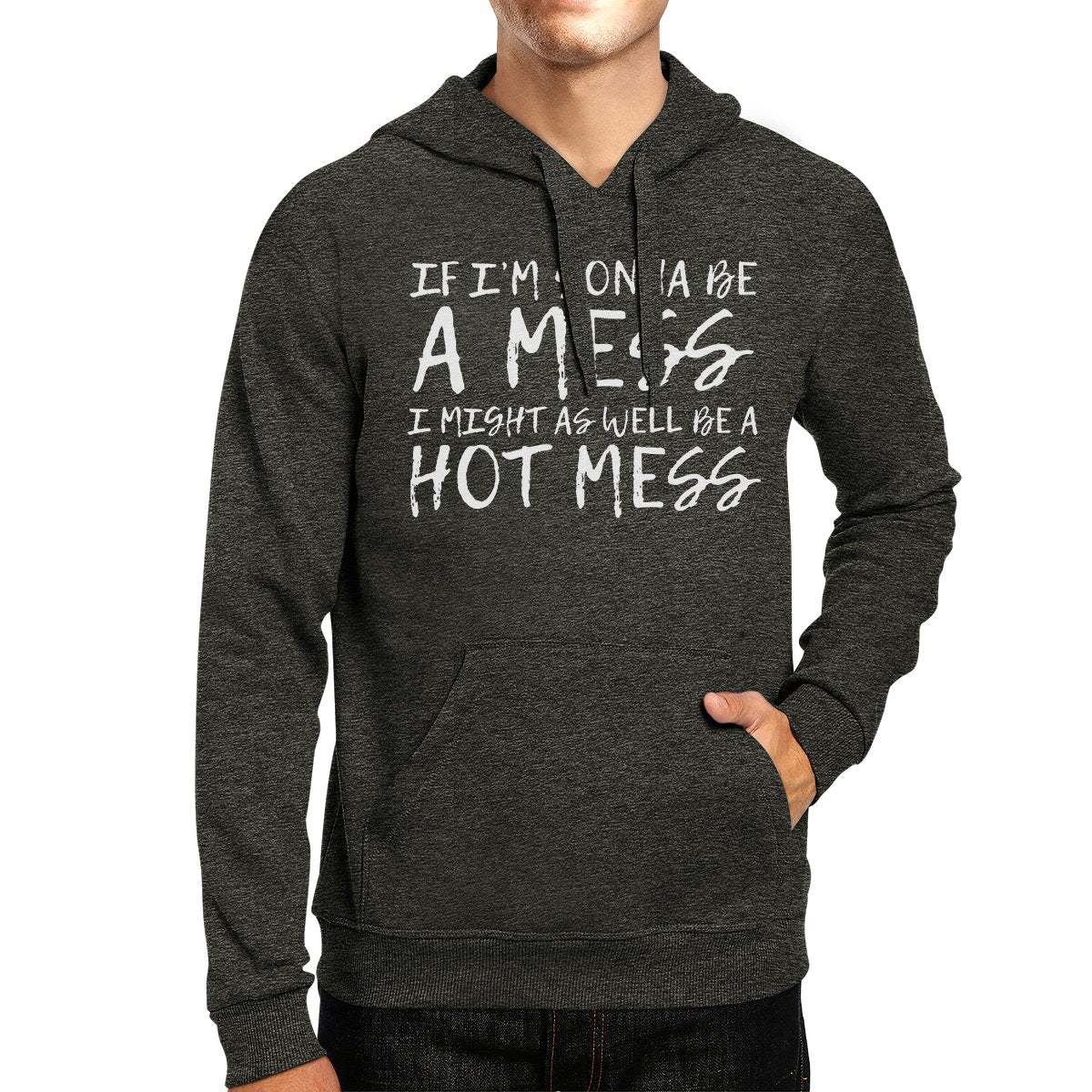 Hot Mess Unisex Pullover Hoodie Funny Saying Hooded Sweatshirt Gift