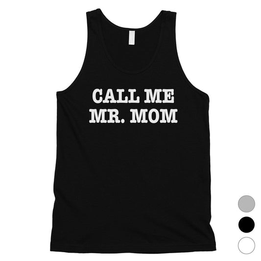 Call Me Mr. Mom Mens Sleeveless Top