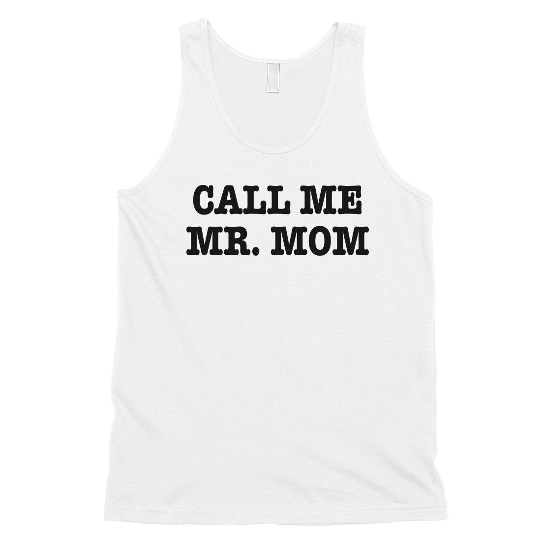 Call Me Mr. Mom Mens Sleeveless Top