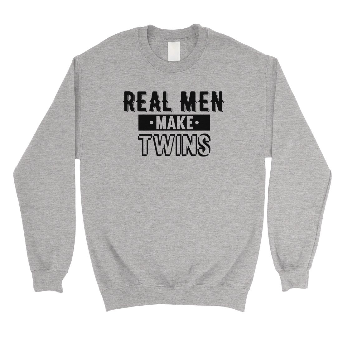 Real Men Make Twins Mens/Unisex Fleece Sweatshirt