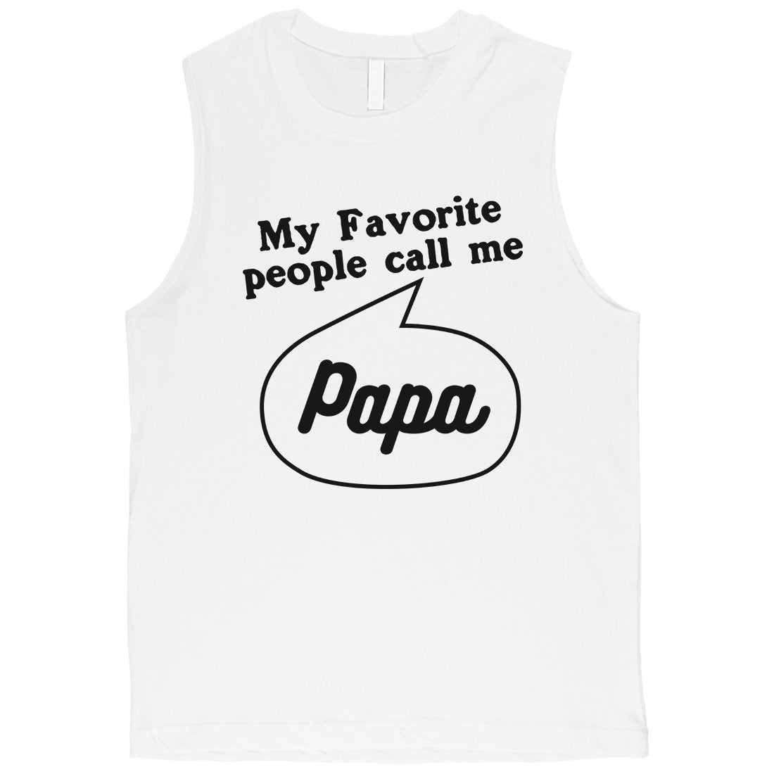 Favorite Call Me Papa Mens Muscle Shirt