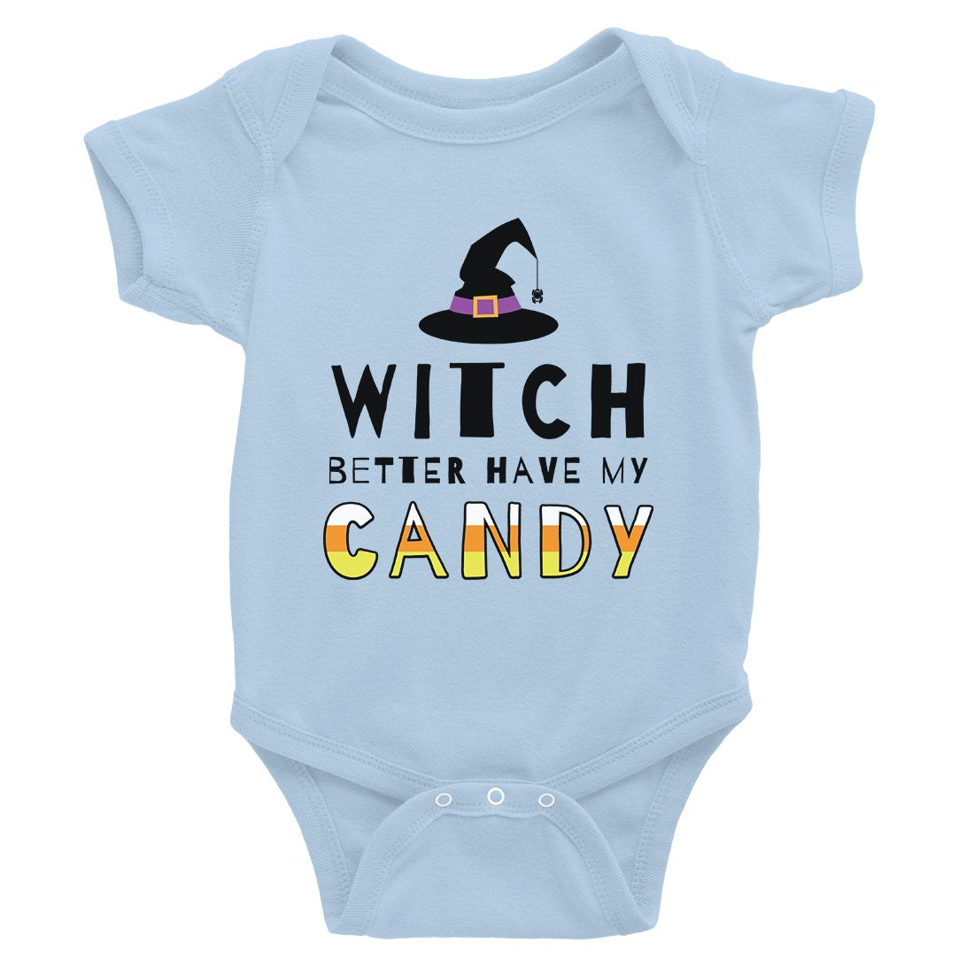 Witch Better Have My Candy Baby Bodysuit Gift