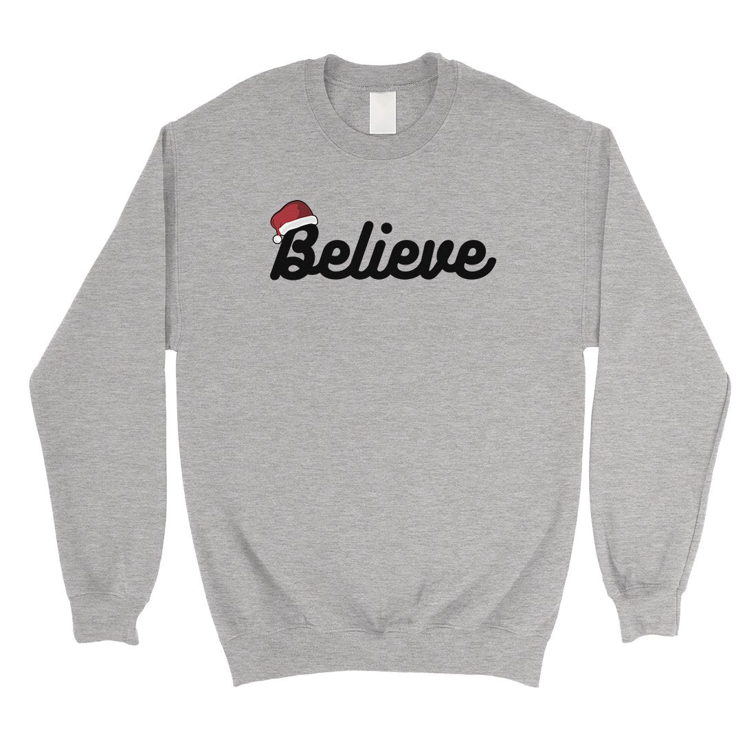 Believe Santa Hat Unisex Crewneck Sweatshirt