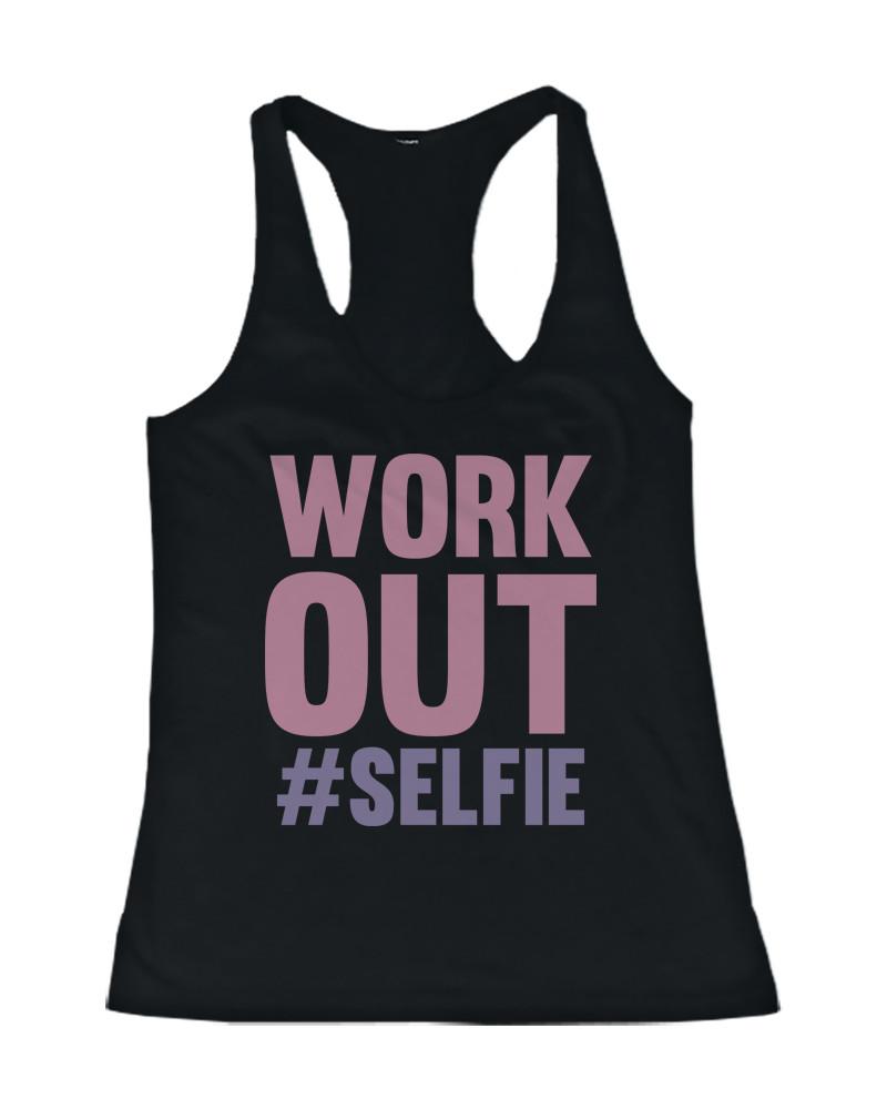 Work Out #Selfie Women’s Funny Work Out Tank Top Sleeveless Gym Clothing