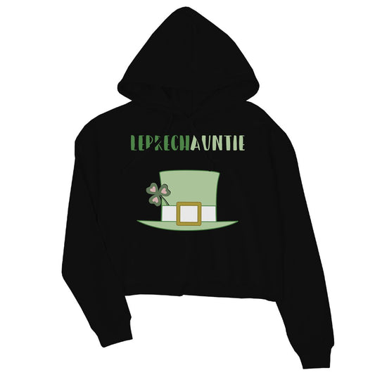 Leprechauntie Aunt Gift Womens Cute Crop Hoodie St Paddy's Day