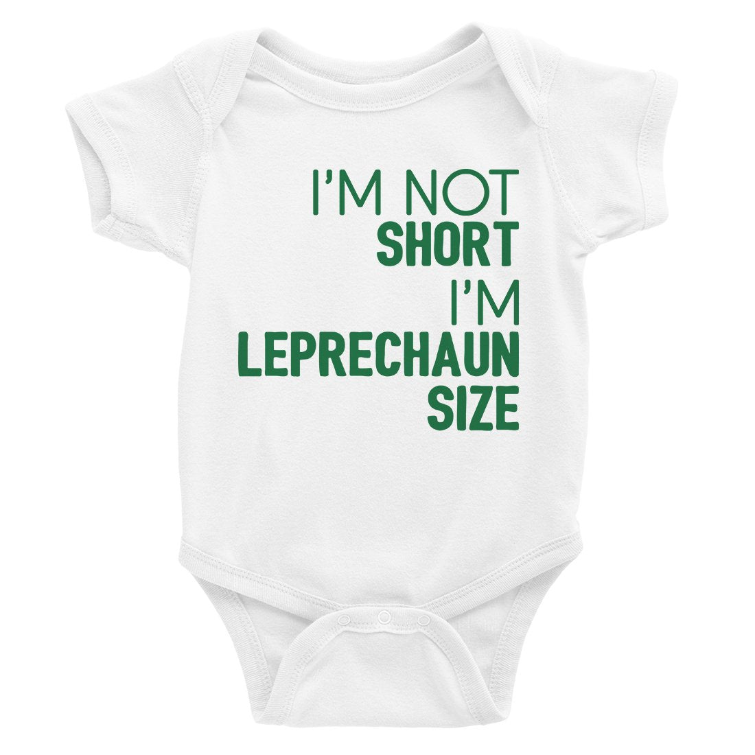 Not Short Leprechaun Size For St Patrick's Day Baby Bodysuit Gift