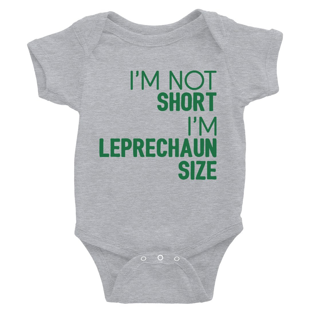 Not Short Leprechaun Size For St Patrick's Day Baby Bodysuit Gift