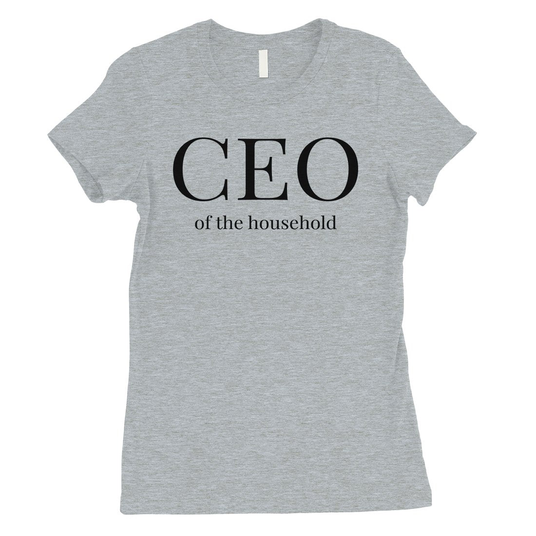 CEO Of The Household Womens Mother's Day Shirt Funny Mother Gift