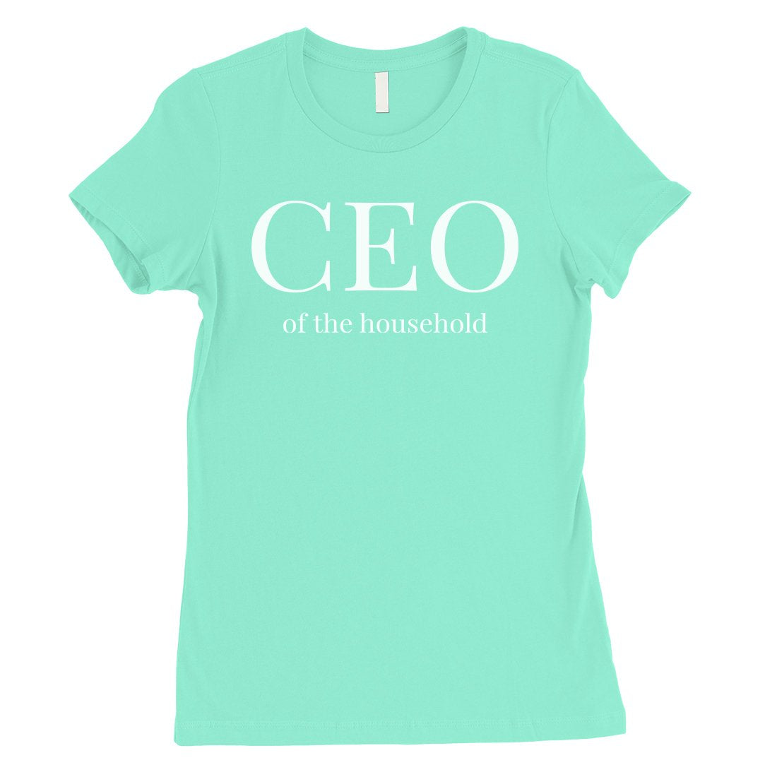 CEO Of The Household Womens Mother's Day Shirt Funny Mother Gift