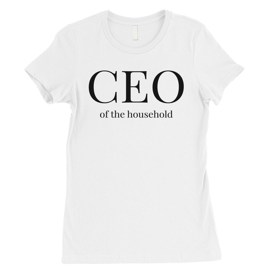 CEO Of The Household Womens Mother's Day Shirt Funny Mother Gift