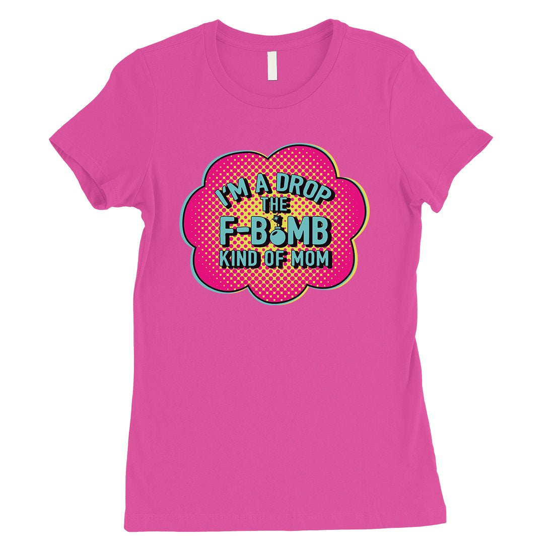 F-Bomb Mom Womens Mother's Day Shirt Best Mom Gifts