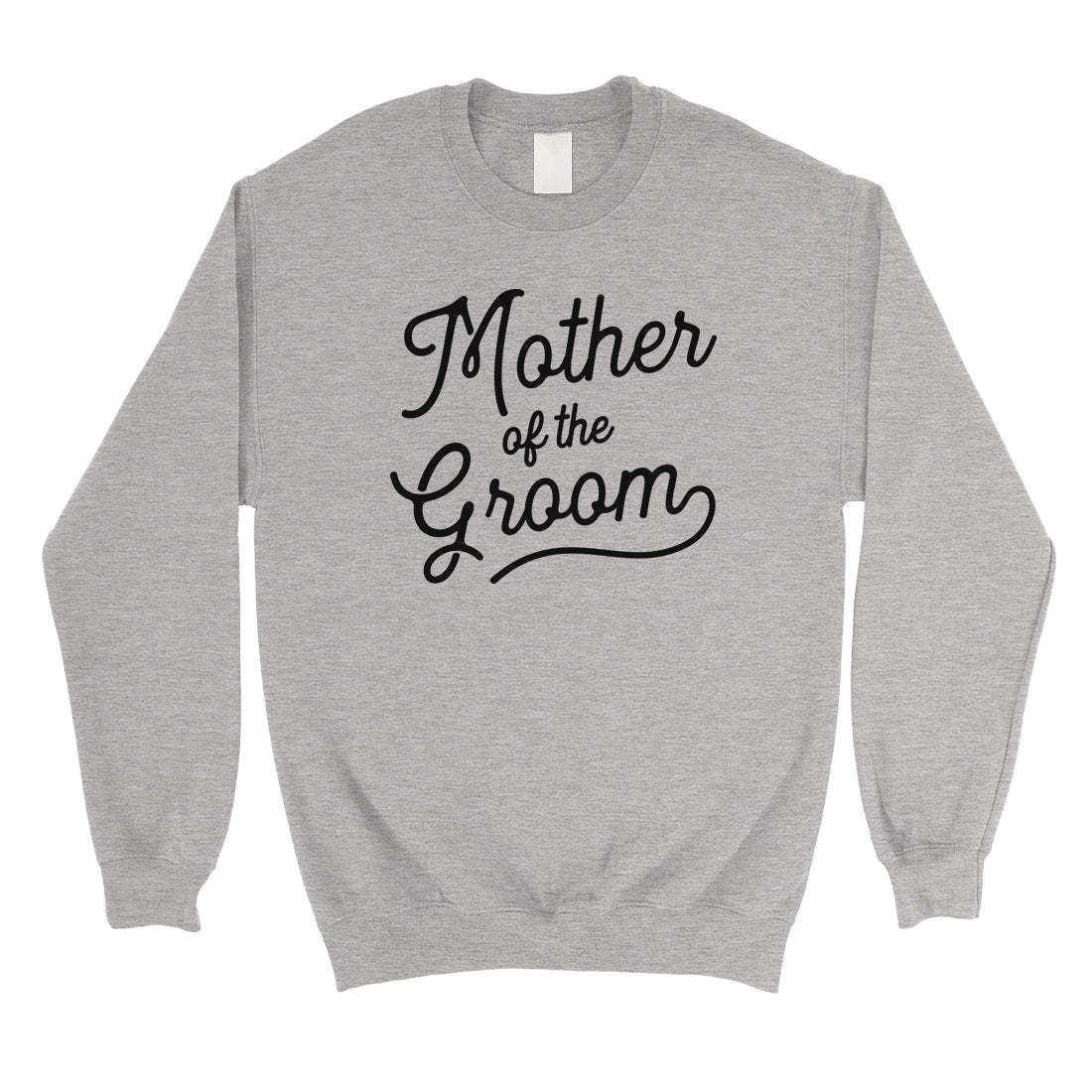 Mother Of Groom Sweatshirt Unisex Crewneck Cute Mother-in-Law Gift