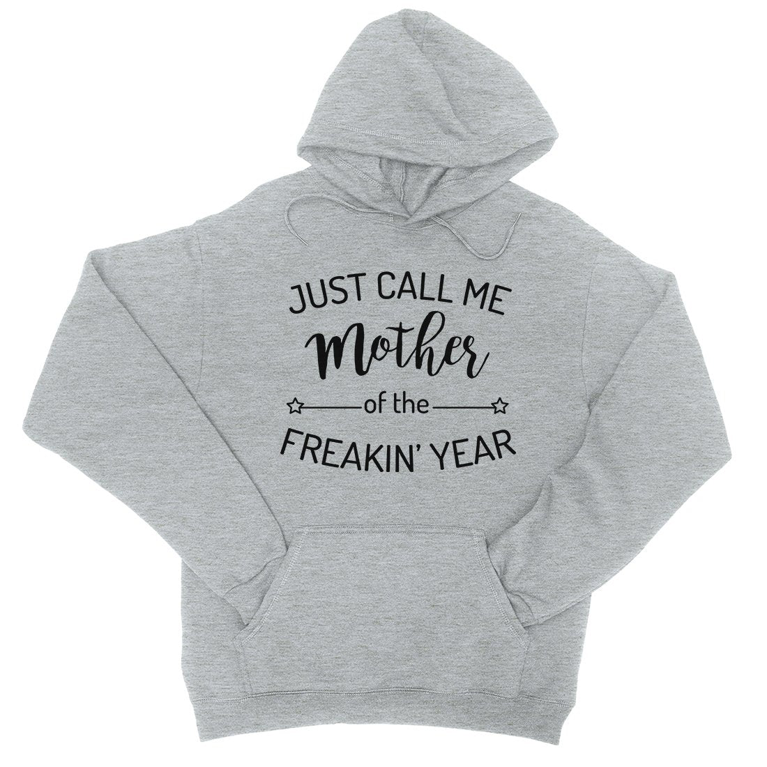 Mother Of The Year Unisex Hoodie Funny Mothers Day Gift For Mom