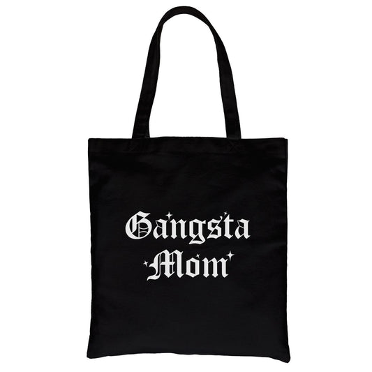 Gangsta Mom Heavy Cotton Canvas Bag For Mother's Day Gift