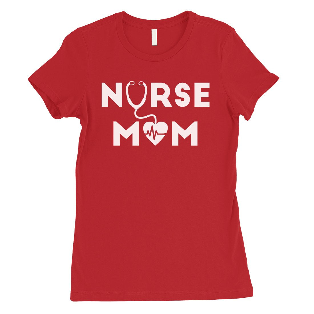 Nurse Mom Womens Cute Mother's Day Gift T-Shirt Shirt Cute Mom Gift