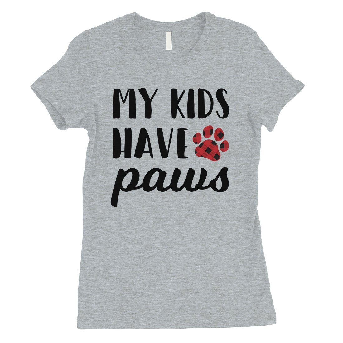 My Kids Have Paws Plaid Womens Shirt Cute Dog Mom Mother's Day Gift