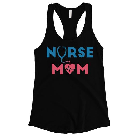 Nurse Mom Tank Top Womens Sleeveless Shirt Funny Mother's Day Gift