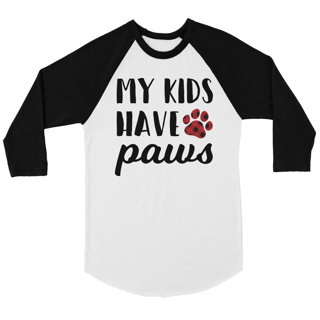 My Kids Have Paws Womens Mother's Day Baseball Raglan Shirt Gift