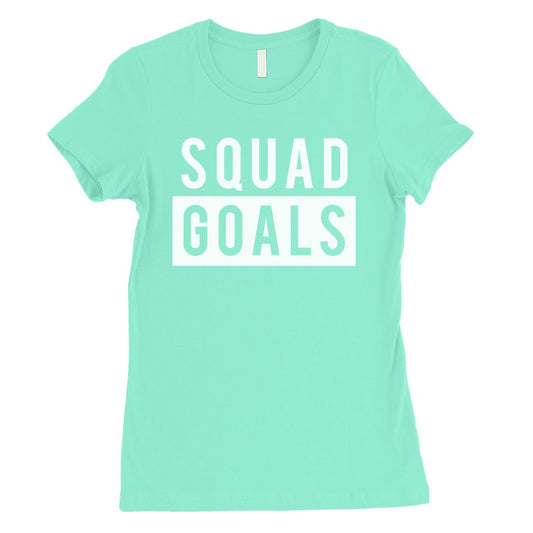 365 Printing Squad Goals Womens Fierce Strong Responsibility T-Shirt For Friends