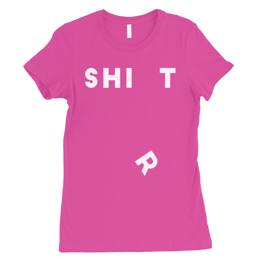 365 Printing Shit Shirt Womens Funny Saying Unique T-Shirt