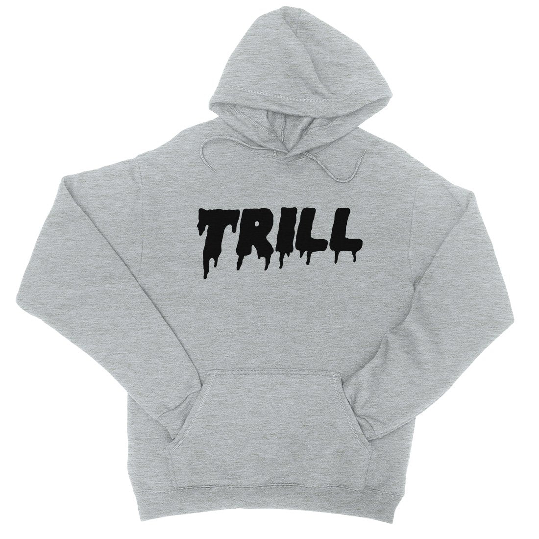 365 Printing Trill Womens Hoodie Funny Saying Pullover Gag Birthday Gift Ideas