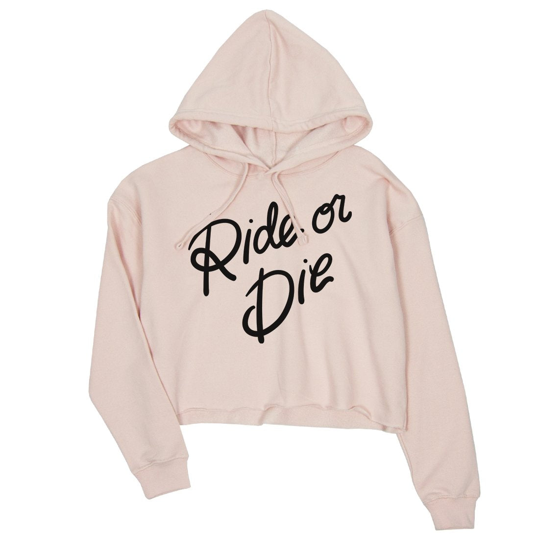 365 Printing Ride Or Die Womens Crop Hoodie Motivation Quote Funny Wedding Gifts