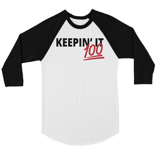 365 Printing Keepin' It 100 Womens Baseball Tee Humorous Saying Raglan Shirt