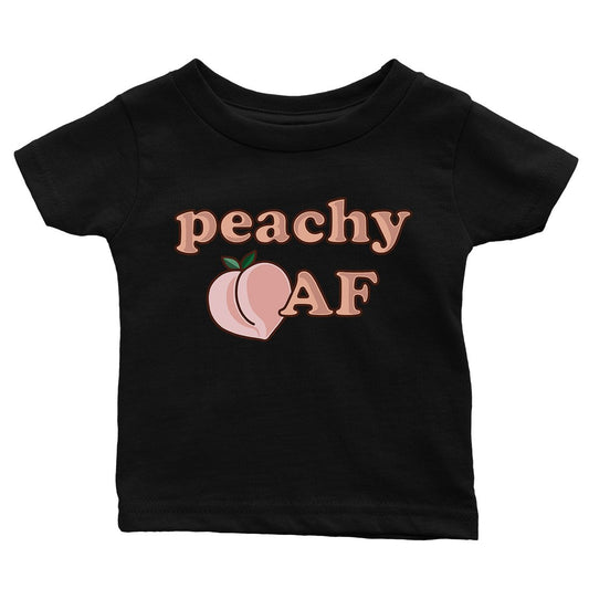 365 Printing Peachy AF Funny Saying Baby Graphic Shirt Gift Cute Infant Tee Gift