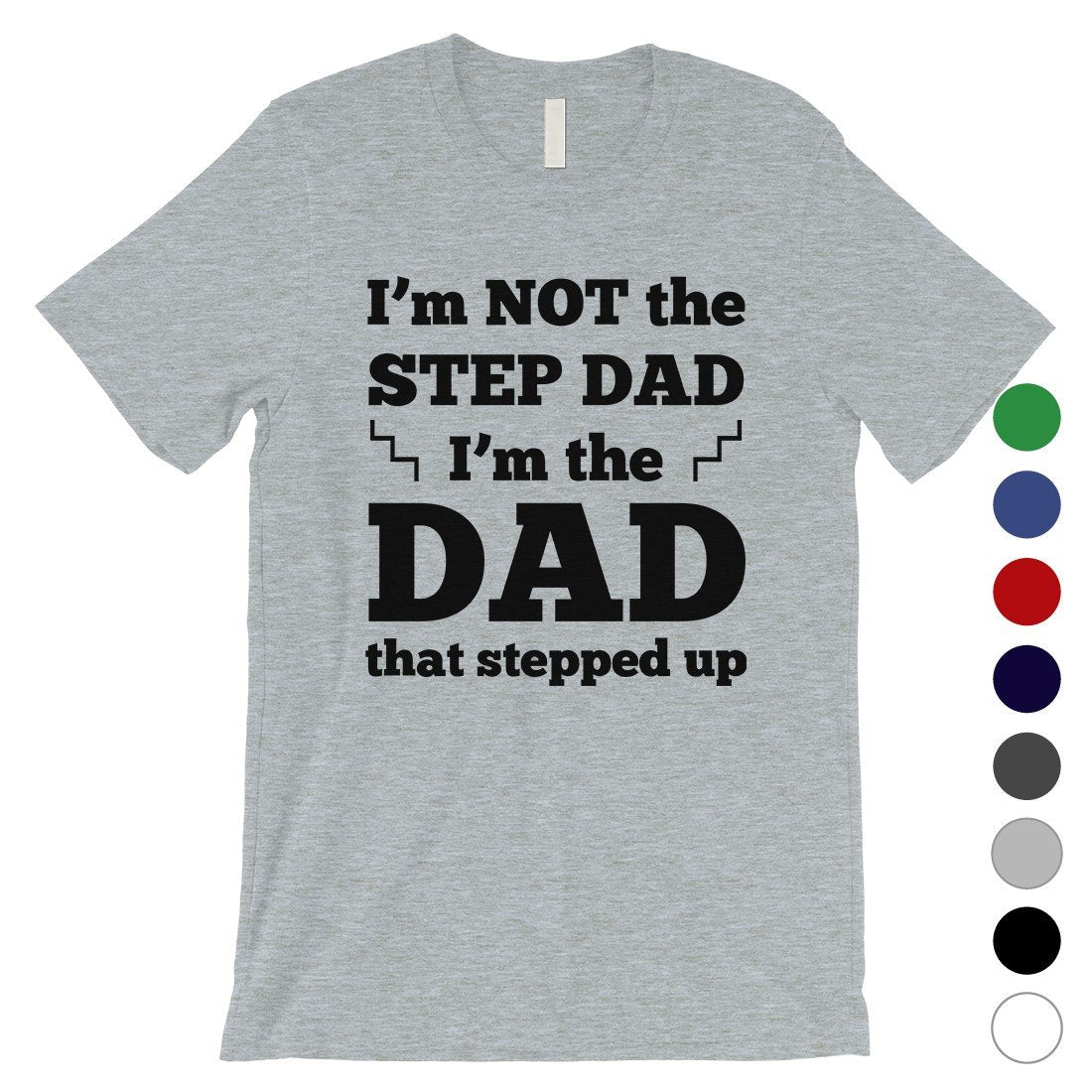 Step Dad Stepped Up Mens Appreciative Special Father's Day Shirt