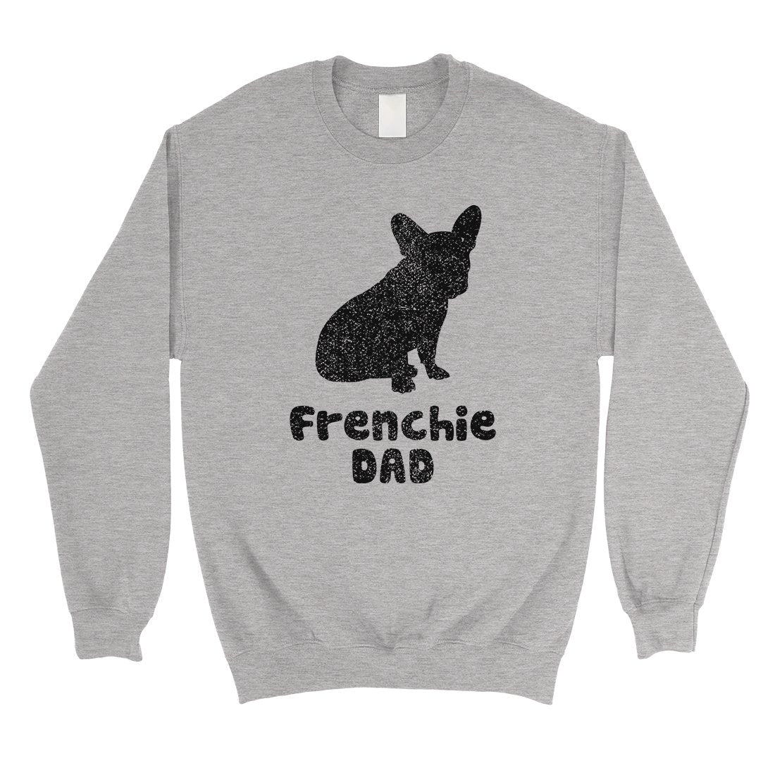 French Bulldog Dad Mens/Unisex Fleece Sweatshirt Thoughtful Dad