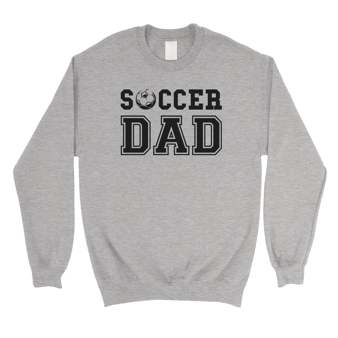 Soccer Dad Mens/Unisex Fleece Sweatshirt Motivating Cool Fun Humble