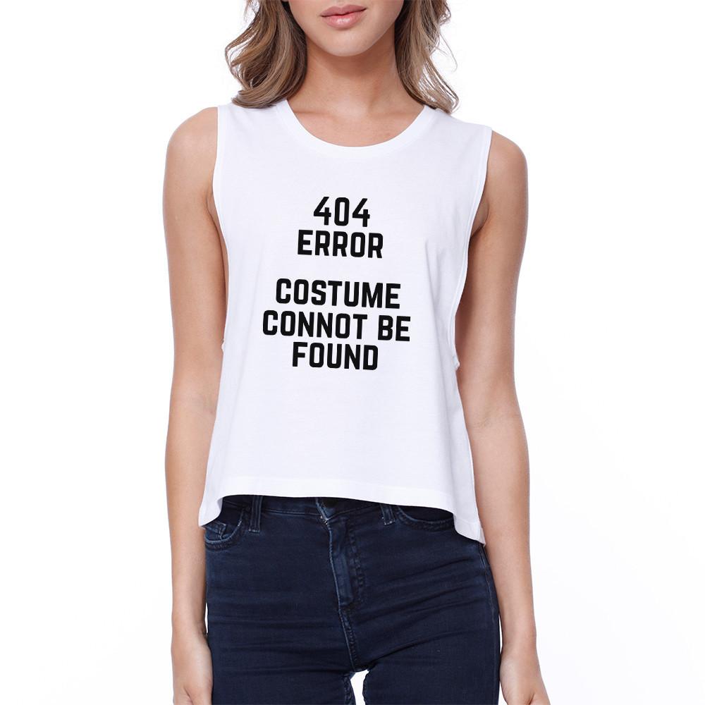 404 Error Costume Cannot Be Found Funny Halloween Crop Tank Top