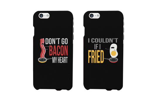 Don't Go Bacon My Heart I Couldn't If I Fried Matching Couple Phone Cases