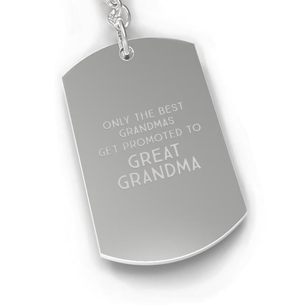 Only The Best Grandmas Get Promoted To Great Grandma Silver Key Chain