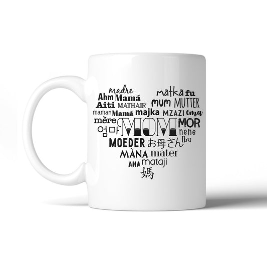 Mom Different Languages 11 Oz Ceramic Coffee Mug Mother's Day Gift