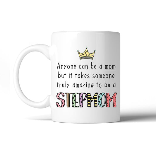 Truly Amazing Stepmom 11 Oz Ceramic Coffee Mug Mother's Day Gift