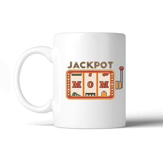 Jackpot Mom Funny Saying Coffee Mug For Best Mother's Day Gift Idea